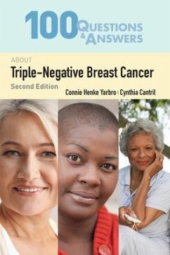 100 Questions & Answers about Triple-Negative Breast Cancer - Yarbro, Connie Henke; Cantril, Cynthia