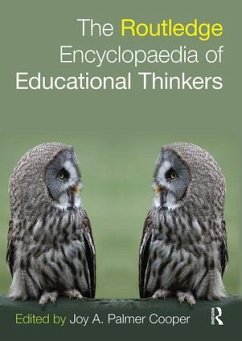Routledge Encyclopaedia of Educational Thinkers - Palmer Cooper, Joy A