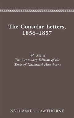 CENTENARY ED WORKS NATHANIEL HAWTHORNE - Hawthorne, Nathaniel