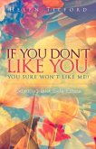 IF YOU DONT LIKE YOU - YOU SUR