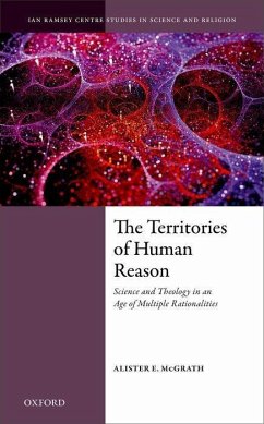 The Territories of Human Reason - McGrath, Alister E