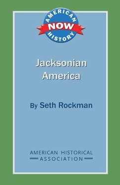 Jacksonian America - Rockman, Seth