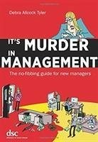 It's Murder in Management - Tyler, Debra Allcock