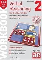 11+ Verbal Reasoning Year 5-7 GL & Other Styles Workbook 2 - Curran, Stephen C.