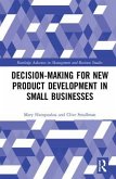 Decision-making for New Product Development in Small Businesses