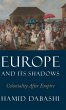 Europe and Its Shadows - Bild 1