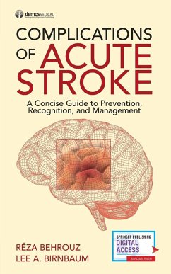 Complications of Acute Stroke - Behrouz, Reza; Birnbaum, Lee