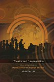 Theatre and (Im)Migration: New Essays in Canadian Theatre, Vol. 10