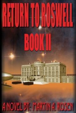 Return to Roswell: Book II - Rosen, Martin A.