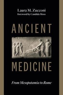 Ancient Medicine - Zucconi, Laura M.