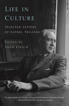 Life in Culture: Selected Letters of Lionel Trilling - Trilling, Lionel