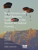 New Entrants and Small Business Graduation in the Market for Federal Contracts