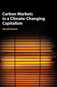 Carbon Markets in a Climate-Changing Capitalism - Bryant, Gareth