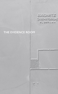 The Evidence Room - Bordeleau, Anne; Hastings, Sascha; Jan Van Pelt, Robert; McKay, Donald