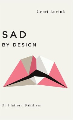Sad by Design - Lovink, Geert