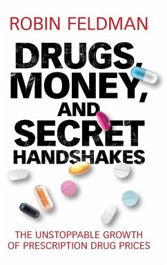 Drugs, Money, and Secret Handshakes - Feldman, Robin