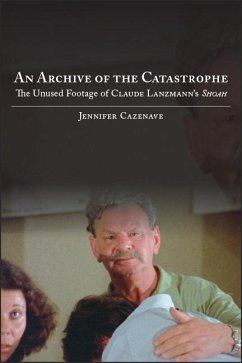 An Archive of the Catastrophe - Cazenave, Jennifer