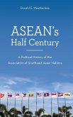ASEAN's Half Century