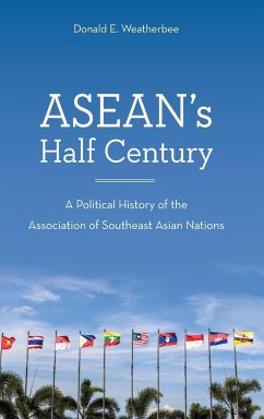 ASEAN's Half Century - Weatherbee, Donald E.