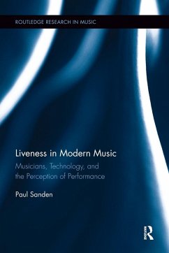 Liveness in Modern Music - Sanden, Paul