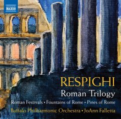 Respighi-Roman Trilogy - Falleta,Joann/Buffalo Philharmonic Orchestra