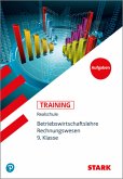 Training Realschule - Betriebswirtschaftslehre / Rechnungswesen 9. Klasse