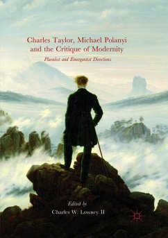 Cover Charles Taylor, Michael Polanyi and the Critique of Modernity