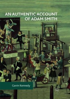 An Authentic Account of Adam Smith - Kennedy, Gavin
