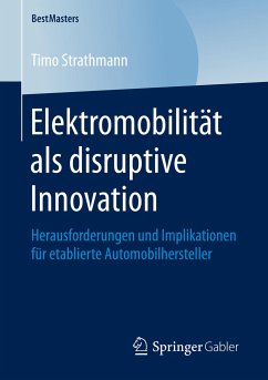 Elektromobilität als disruptive Innovation - Strathmann, Timo