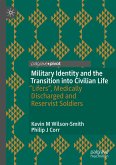 Military Identity and the Transition into Civilian Life