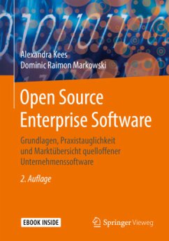 Open Source Enterprise Software, m. 1 Buch, m. 1 E-Book - Kees, Alexandra;Markowski, Dominic Raimon
