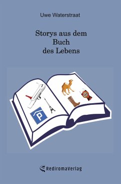 Storys aus dem Buch des Lebens - Waterstraat, Uwe