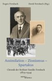 Assimilation - Zionismus - Spartakus