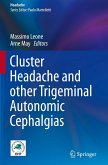 Cluster Headache and other Trigeminal Autonomic Cephalgias