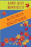 Autumn's Escapades: Vol.1