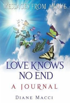 Love Knows No End: A Journal - Macci, Diane
