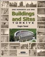 One Hundred And One Buildings And Sites Türkiye - Yenal, Engin