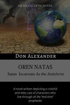 Oren Natas: Satan Incarnate As the Antichrist - Alexander, Don