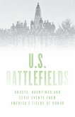 Haunted U.S. Battlefields