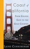 Coast of California: From Golden Gate to the Gold Country