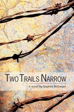 Two Trails Narrow - McGregor, Stephen