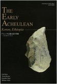 The Early Acheulean - Konso, Ethiopia