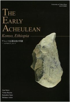 The Early Acheulean - Konso, Ethiopia - Asfaw, Berhane; Suwa, Gen; Sano, Katsuhiro; Beyene, Yonas