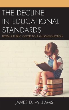 The Decline in Educational Standards - Williams, James D.