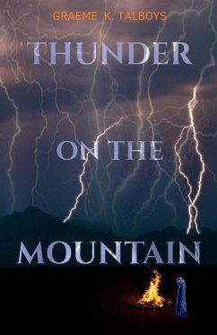 Thunder on the Mountain - Talboys, Graeme K
