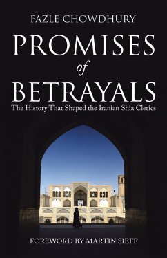 Promises of Betrayals - Chowdhury, Fazle