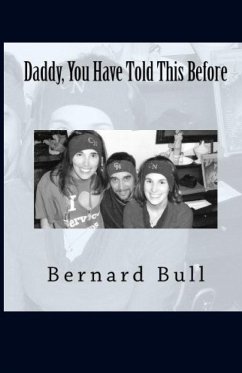 Daddy, You Have Told This Before - Bull, Bernard