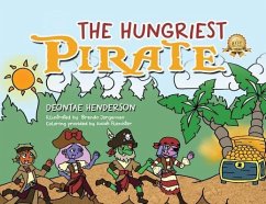 The Hungriest Pirate - Henderson, Deontae