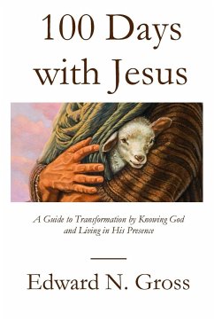 100 Days with Jesus - Gross, Edward N.