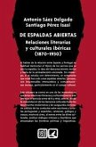 De espaldas abiertas : relaciones literarias y culturales ibéricas, 1870-1930